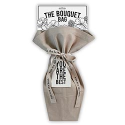 The Bouquet Bag© - You are the Best